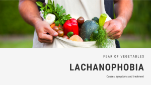 Lachanophobia