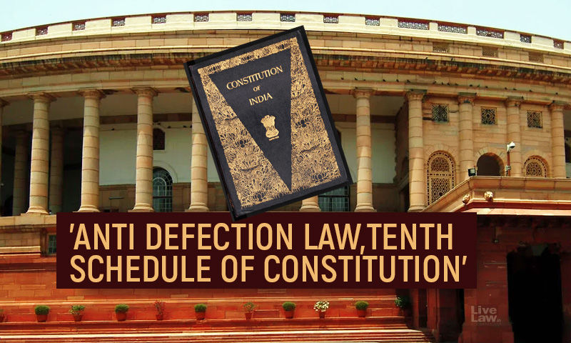 Tenth Schedule of the Constitution of India