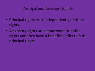Principal and Accessory Rights