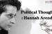 UGC-NTA NET Political Science – Political Thought: Hannah Arendt