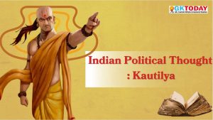 UGC-NTA NET Political Science – Indian Political Thought: Kautilya