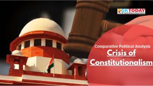 Crisis of Constitutionalism in Political Science [UGC-NTA Net Political Science]