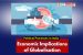 Economic Implications of Globalisation