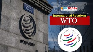 International Relations – WTO Study Notes