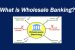 Wholesale Banking