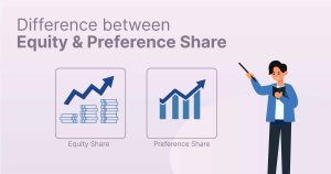 Preference Shares vs Equity Shares