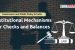 Institutional Mechanisms for Checks and Balances in India