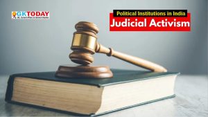 Judicial Activism in India  [UGC-NTA NET Political Science Notes]