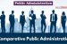 Comparative Public Administration – UGC-NTA NET Political Science