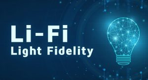 Understanding Light Fidelity (Li-Fi) Technology
