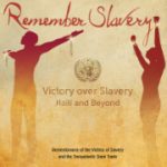 International Day of Remembrance of Victims of Slavery