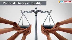 UGC-NTA NET Political Science – Political Theory Concepts – Equality