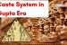Caste System in Gupta Era