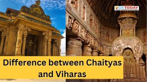 Difference between Chaityas and Viharas
