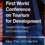 First World Conference on Tourism for Development held in Beijing