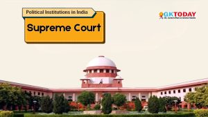 Supreme Court of India – UGC-NTA NET Political Science Study Notes