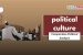 Comparative Political Analysis – Political Culture Approach [UGC-NTA NET Political Science]