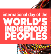 August 9: International Day of the World’s Indigenous People