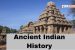Ancient Indian History – 50 General Knowledge Questions on Prehistoric India for SSC / PCS Examinations