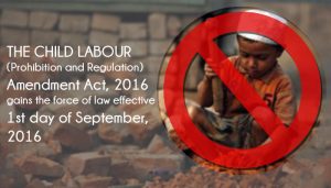 Child Labour (Prohibition and Regulation) Amendment Act, 2016