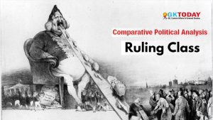 Ruling Class in Political Science – Comparative Political Analysis [UGC NTA NET Political Science Notes]
