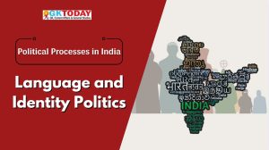 Language and Identity Politics in India [UGC NTA NET Political Science Notes]