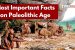 Most Important Facts on Paleolithic Age