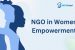 Role of NGOs in Women Empowerment