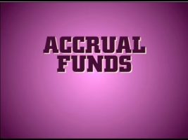 Accrual Funds