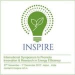 INSPIRE 2017: International Symposium to Promote Innovation & Research in Energy Efficiency