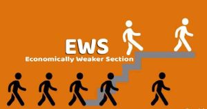 Economically Weaker Sections (EWS)