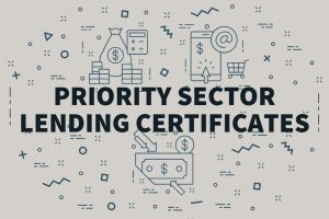 Priority Sector Lending Certificates (PSLC)