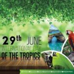 International Day of the Tropics: June 29