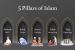 Five Pillars of Islam