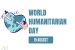 World Humanitarian Day: 19 August