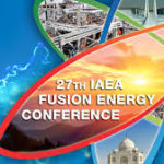 27th Fusion Energy Conference held in Gandhinagar, Gujarat