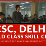 Delhi to Open Six World-Class Skill Centres (WCSCs)