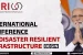 International Workshop on ‘Disaster Resilient Infrastructure’ to began tomorrow