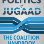 ‘Politics of Jugaad: The Coalition Handbook’, released