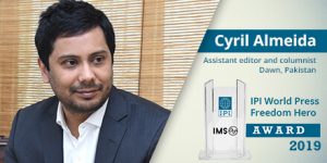 Cyril Almeida named IPIs 2019 World Press Freedom Hero