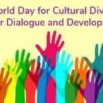 21 May: World Day for Cultural Diversity for Dialogue and Development observed