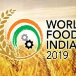 World Food India 2019 to be held in New Delhi