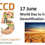 17 June: World Day to Combat Desertification and Drought