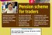 Government approves Monthly Pension Scheme for Traders