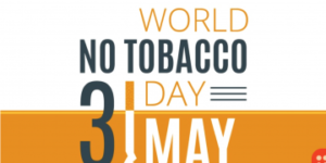 May 31: World No Tobacco Day