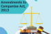 The amendment of Companies Act, 2013