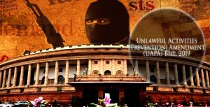 Unlawful Activities (Prevention) Amendment Bill, 2019,