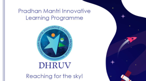 DHRUV – Pradhan Mantri Innovative Learning Programme launched