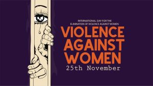 25 November: International Day for the Elimination of Violence against Women