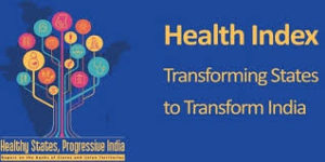 NITI Aayog ‘s report on Health System